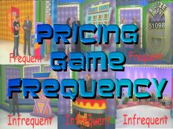 Pricing Game Frequency